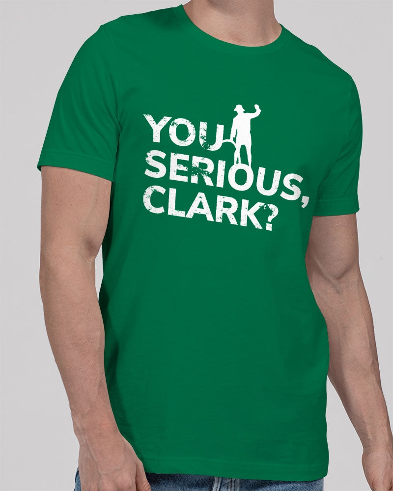 You Serious Clark? Unisex Jersey Tee | Bella + Canvas