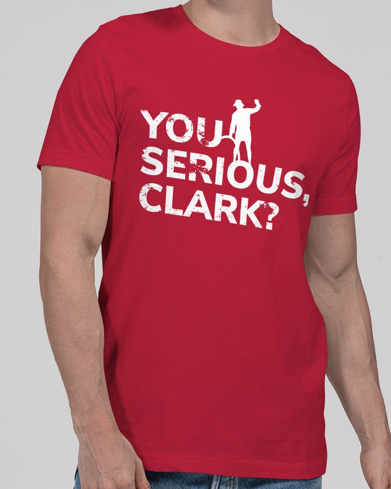 You Serious Clark? Unisex Jersey Tee | Bella + Canvas